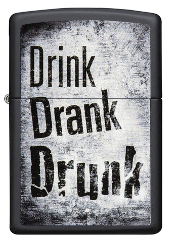 29618 "Drink, Drank, Drunk" Distressed Design on a Black Matte Lighter - Front View
