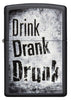 29618 "Drink, Drank, Drunk" Distressed Design on a Black Matte Lighter - Front View