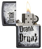 29618 "Drink, Drank, Drunk" Distressed Design on a Black Matte Lighter - Open Lit